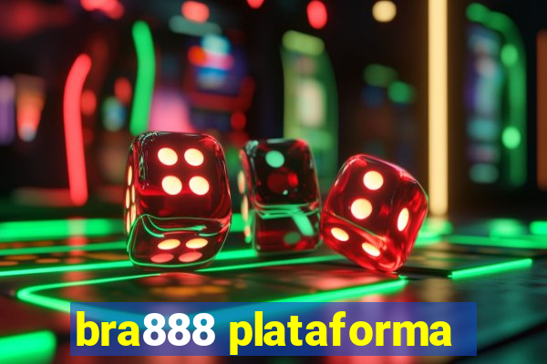 bra888 plataforma